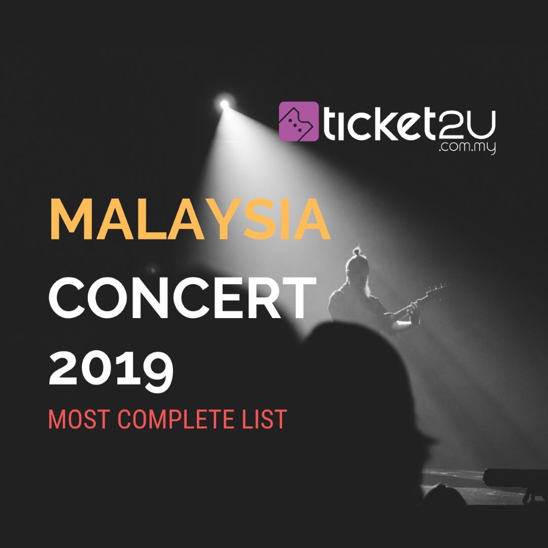 Malaysia Concert List 2019