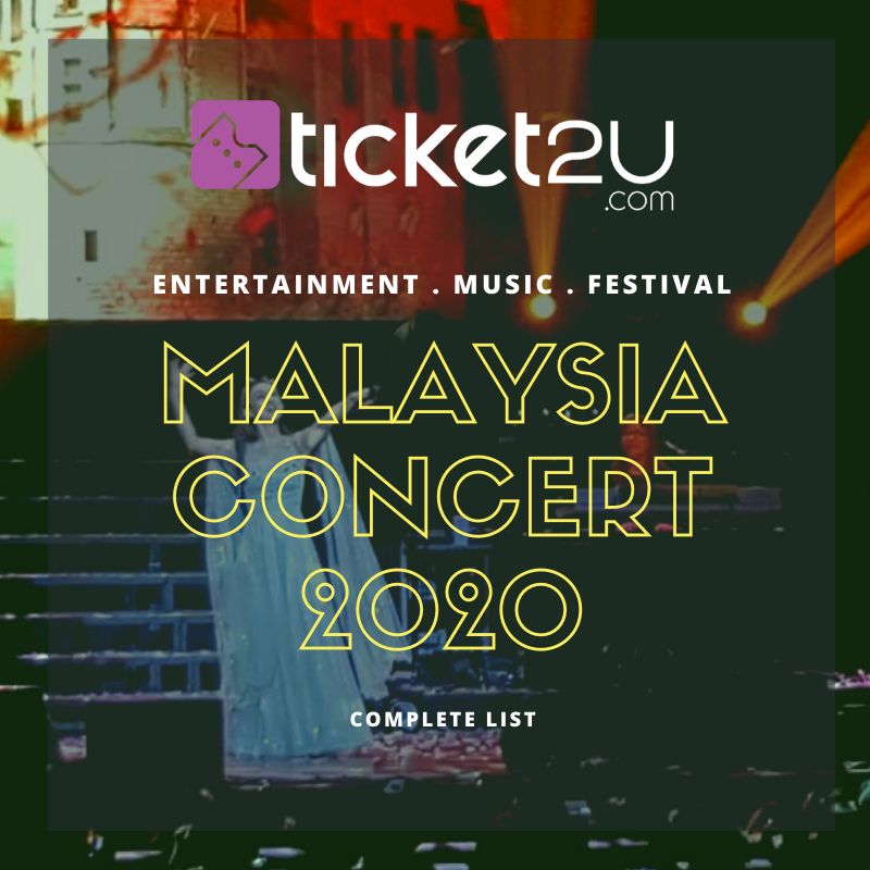 Malaysia Concert List 2020