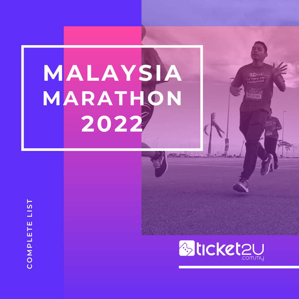 Malaysia Run & Marathon List 2022