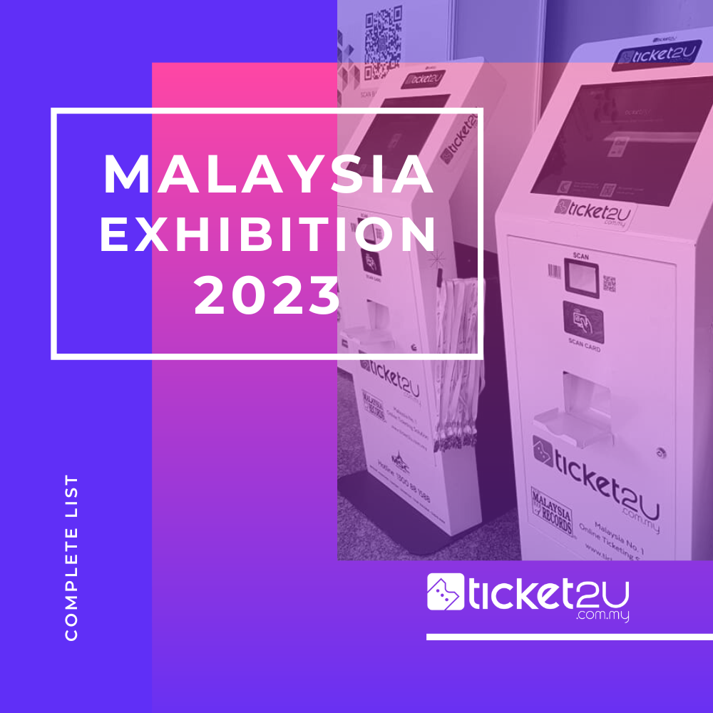 Malaysia Exhibition List 2023